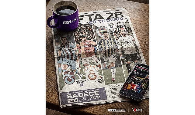 İki Dev Derbi Bu Hafta Sonu Sadece   beIN SPORTS’ta