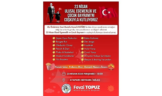 Milas Belediyesi Tarafından DüzenleneceK ‘23 Nisan Çocuk Şenliği’ ile Çocuklar Bayram Coşkusunu Doyasıya Yaşayacak