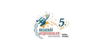 Abdi İbrahim’in Geleceği Keşfedenler Programı 5. yılına giriyor