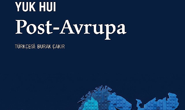 Teknoloji çağında Avrupa sonrası bir dünya: ‘Post-Avrupa’